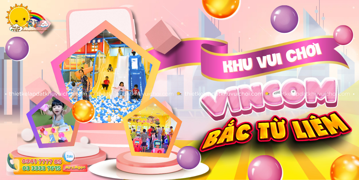 BANNER Khu vui chơi Vincom Bắc Từ Liêm