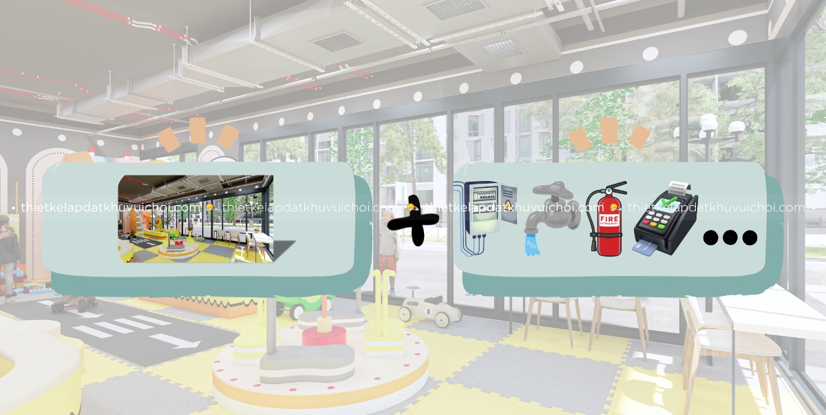 “Hiểu lộn” về phạm vi chi phí thiết kế và thi công trong chi phí mở khu vui chơi