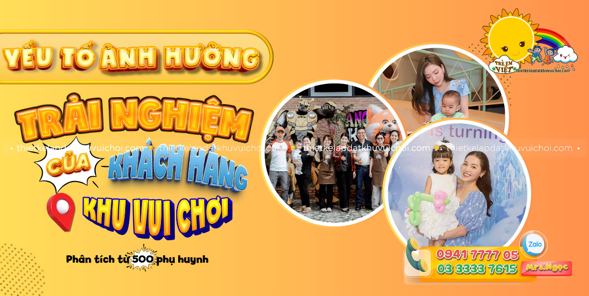 Yếu tố ảnh hưởng trải nghiệm của khách hàng tại khu vui chơi