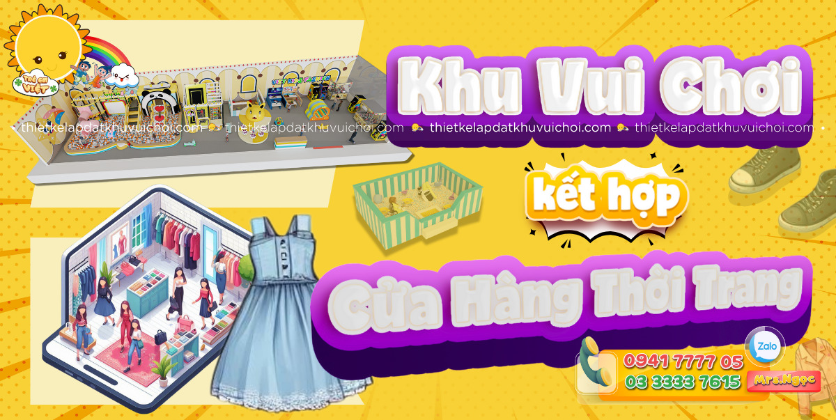 Thiết kế khu vui chơi trẻ em kết hợp cửa hàng thời trang