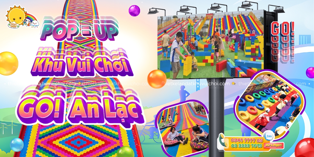 POP - UP khu vui chơi GO An Lạc.
