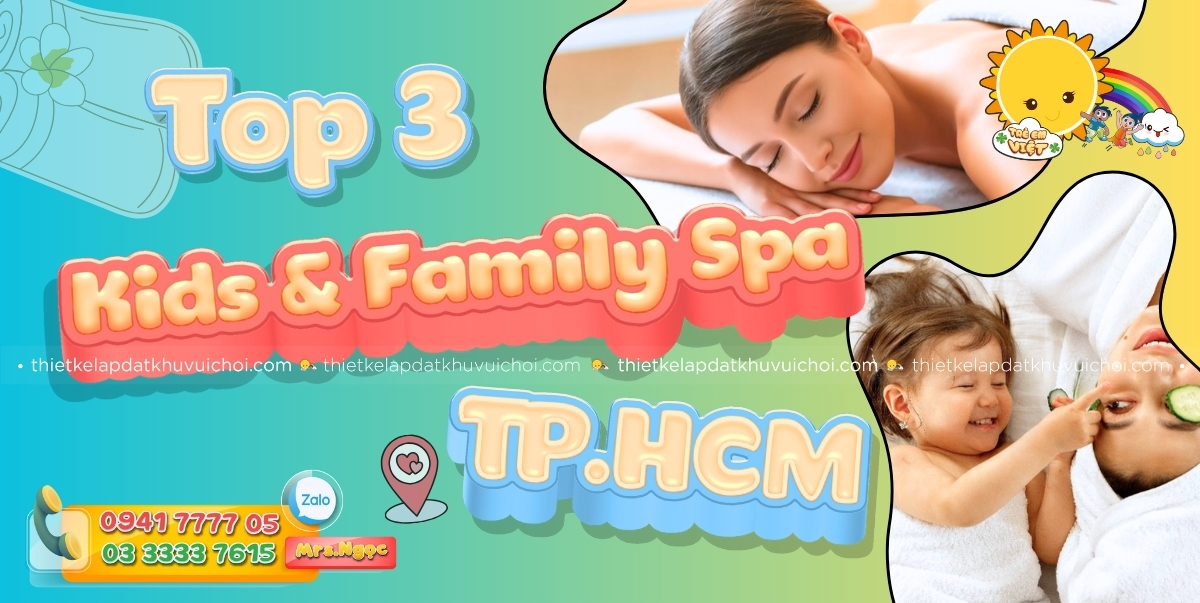 Top 3 Kids And Family Spa TPHCM