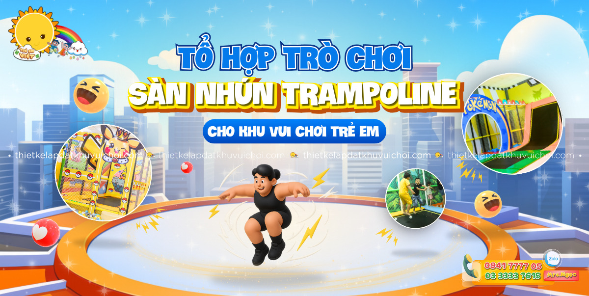 Thiết kế tổ hợp trò chơi cho sàn nhún trampoline khu vui chơi trẻ em
