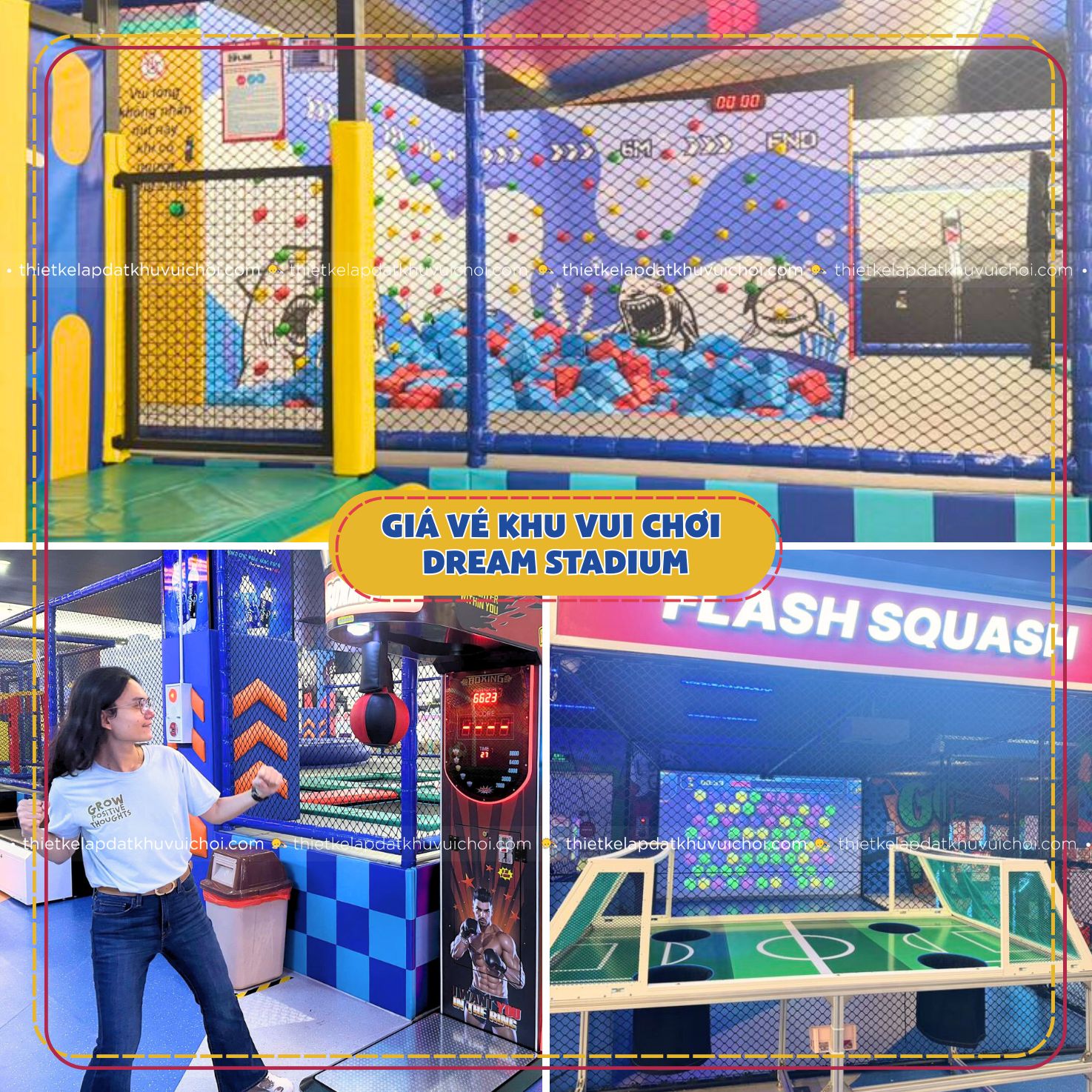 Giá vé khu vui chơi Dream Stadium