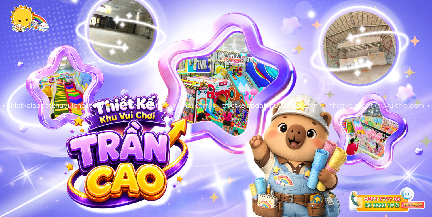 Banner Thiết kế khu vui chơi trần cao